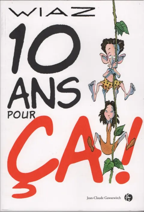 10 ans pour ça !