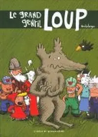 Le Grand gentil loup