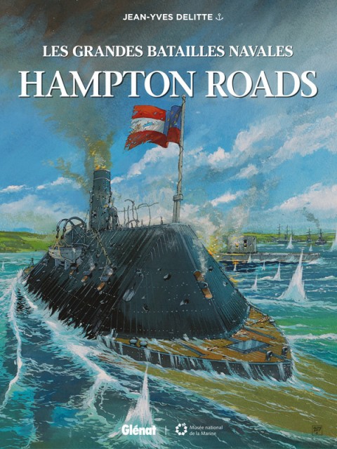 Les grandes batailles navales Tome 7 Hampton Roads