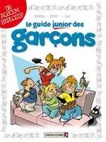 Les guides junior Tome 1 Le guide junior des garçons