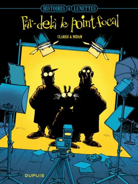 Histoires à lunettes Tome 1 Par-delà le point focal