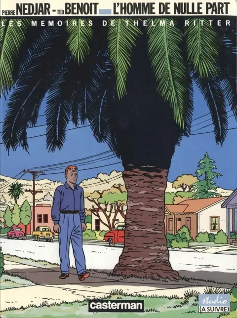 L'Homme de nulle part Tome 1 Les mémoires de Thelma Ritter