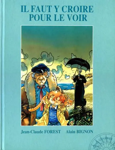 Il faut y croire pour le voir