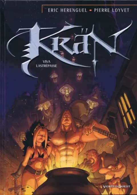 Krän Tome 10 Viva Lastrépasse