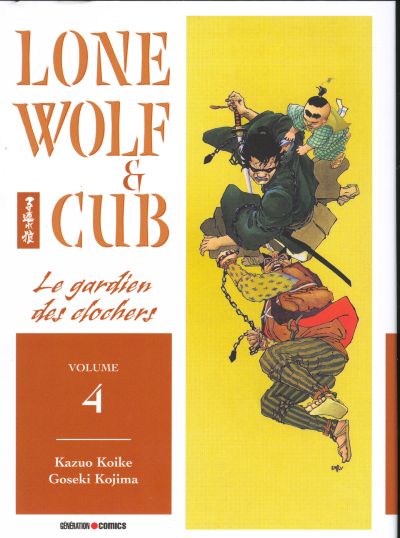 Couverture de l'album Lone Wolf & Cub Volume 4 Le gardien des clochers