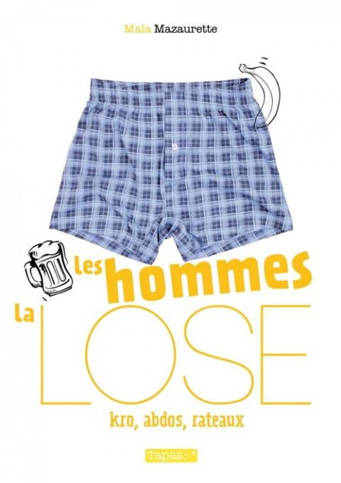 Couverture de l'album La Lose Les Hommes - La Lose - Kro, abdos, rateaux