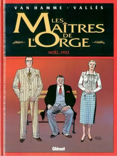 Les Maîtres de l'Orge Tome 4 Noël, 1932