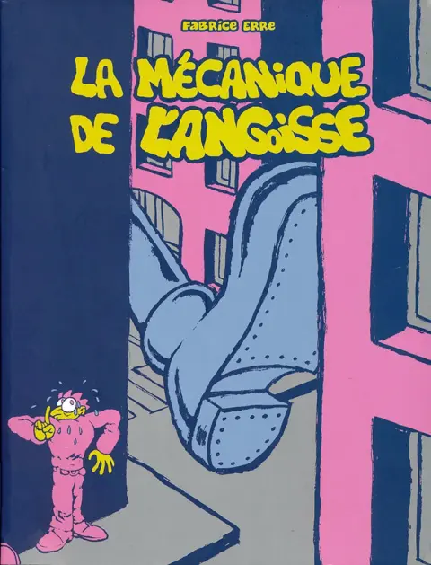 La mécanique de l'angoisse