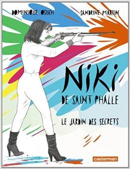Couverture de l'album Niki de Saint Phalle Le Jardin des secrets