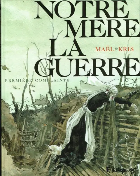 Notre Mère la Guerre