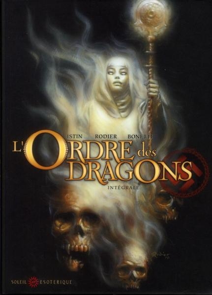 Couverture de l'album L'Ordre des dragons Intégrale