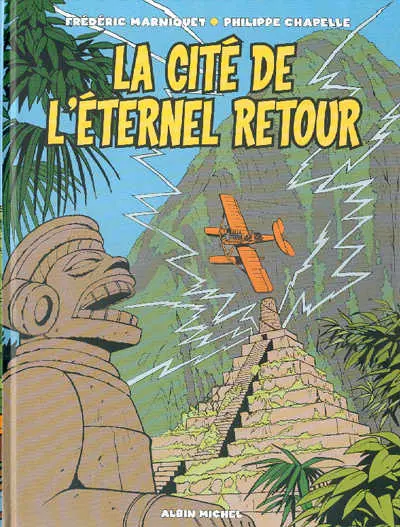 Les Aventures de Paul Darnier Tome 1 La cité de l'éternel retour