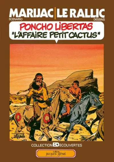 Poncho Libertas Tome 3 L'affaire Petit Cactus