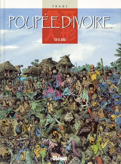 Poupée d'ivoire Tome 6 Le juge