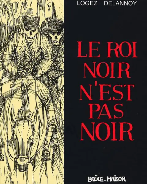 Le Roi noir n'est pas noir