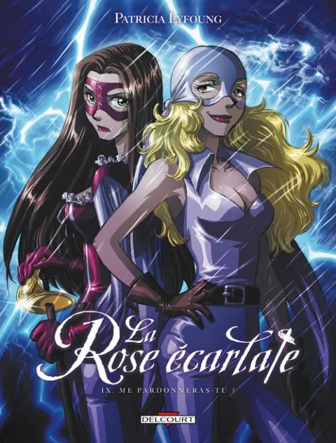 La Rose écarlate Tome 9 Me pardonneras-tu ?