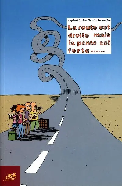 La route est droite mais la pente est forte......