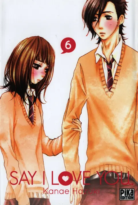 Say I love you. 6