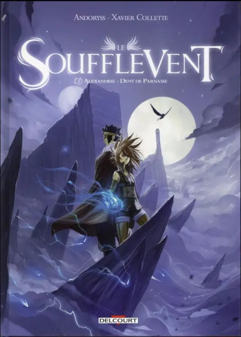 Le Soufflevent Tome 3 Alexandrie - Dent de Parnasse