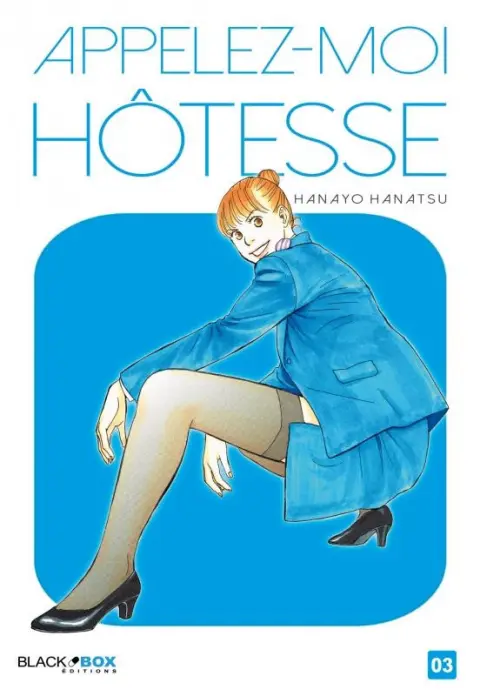 Appelez-moi hôtesse 03