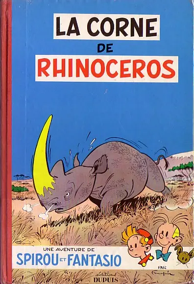 Spirou et Fantasio Tome 6 La corne de rhinocéros
