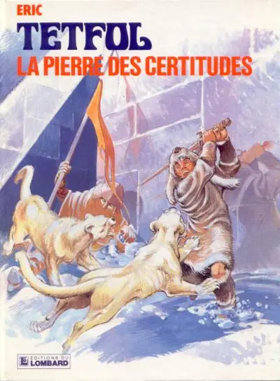 Tetfol Tome 7 La pierre des certitudes