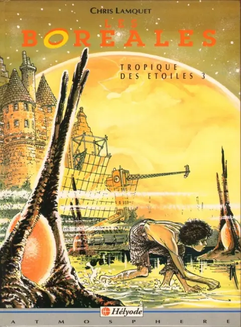 Couverture de l'album Tropique des étoiles Tome 3 Les boréales