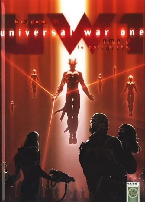 Universal War One Tome 6 Le patriarche