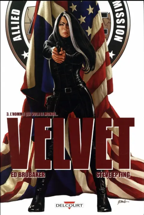 Velvet Tome 3 L'Homme qui vola le monde...