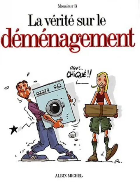 La Vérité sur... Tome 6 Le déménagement