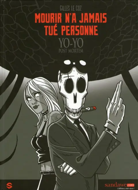 Yo-Yo post mortem Tome 2 Mourir n'a jamais tué personne