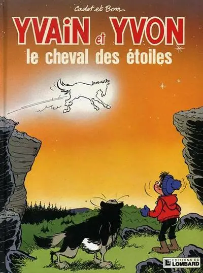 Yvain et Yvon Tome 3 Le cheval des étoiles