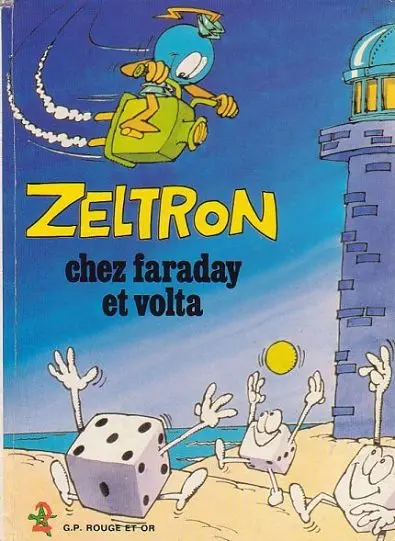 Zeltron Chez faraday et volta