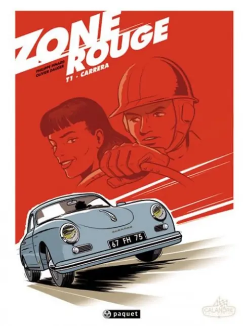 Zone rouge Tome 1 Carrera