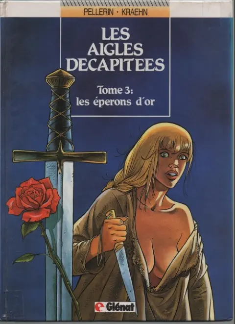 Couverture de l'album Les Aigles décapitées Tome 3 Les éperons d'or