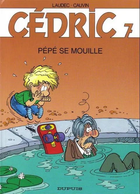 Couverture de l'album Cédric Tome 7 Pépé se mouille