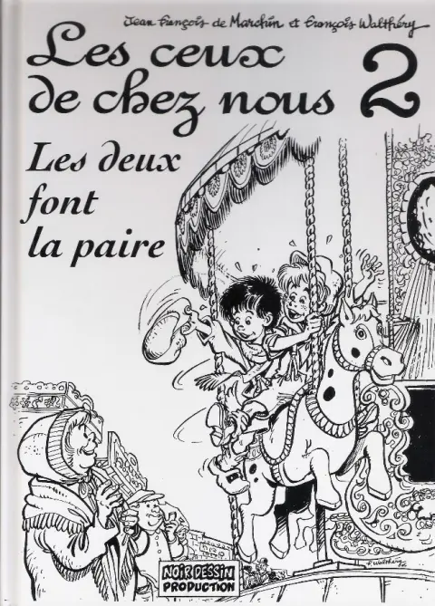 Couverture de l'album Les Ceux de chez nous Tome 2 Les deux font la paire