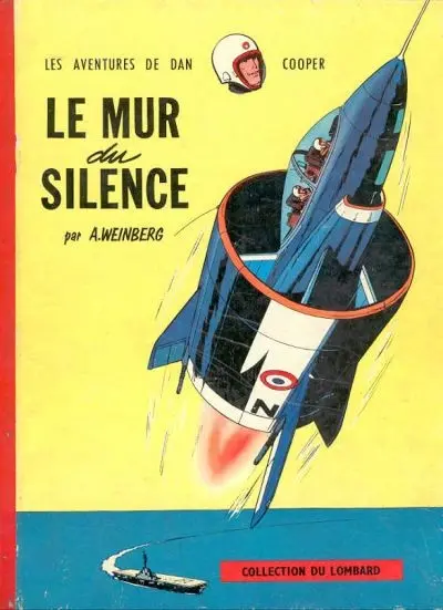 Couverture de l'album Les aventures de Dan Cooper Tome 3 Le mur du silence