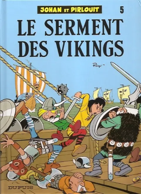 Couverture de l'album Johan et Pirlouit Tome 5 Le serment des vikings