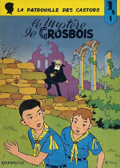 Couverture de l'album La Patrouille des Castors Tome 1 Le Mystère de Grosbois