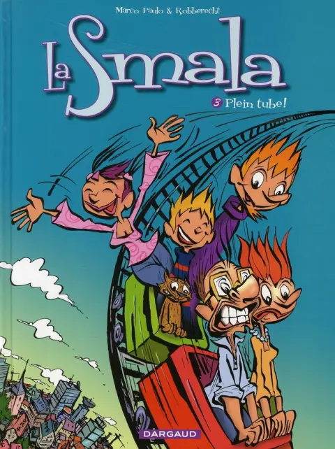 La Smala Tome 3 Plein tube !