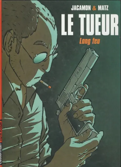 Couverture de l'album Le Tueur Tome 1 Long feu