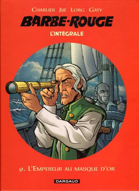 Barbe-Rouge L'intégrale (Nouvelle édition) Tome 9 L'empereur au masque d'or