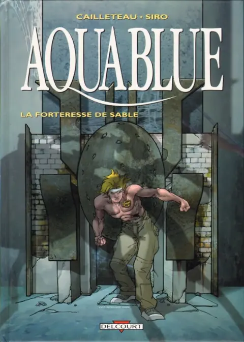 Aquablue Tome 11 La forteresse de sable