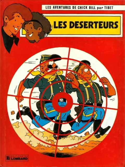 Chick Bill Tome 41 Les déserteurs