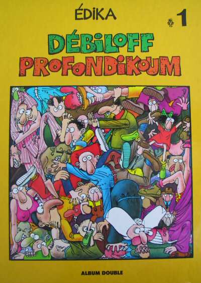 Couverture de l'album Édika Débiloff profondikoum / Homo-sapiens conarduss