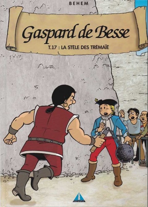 Couverture de l'album Gaspard de Besse Tome 17 La stèle des Trémïé