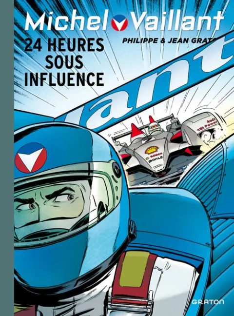 Michel Vaillant Tome 70 24 heures sous influence