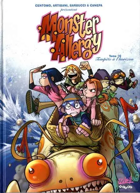Monster Allergy Tome 16 Tempête à l'horizon