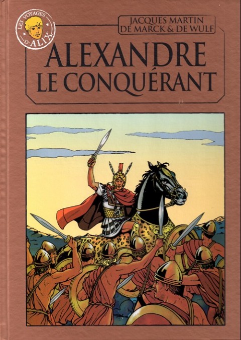 Couverture de l'album Alix La collection Tome 56 Les voyages d'Alix - Alexandre le conquérant